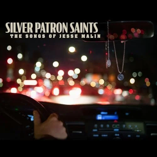Jesse Malin - Silver Patron Saints